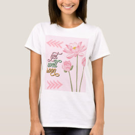 Schnell gut - Eine Touch der Positivität T-Shirt