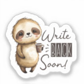 Schnell zurückschreiben Sloth Sticker (Vorderseite)