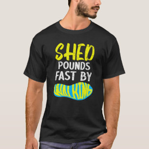 Schnelle Pfund beim Spaziergang Fitness T-Shirt