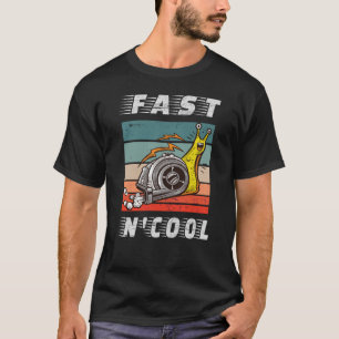 Schnelle und coole Turbo-Schnecke, schnell und coo T-Shirt