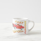 Schnelle und schnelle Wut 01 Espressotasse (Rechts)