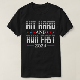 Schnelle US-Wahl 2024-Party-Wähler auf harten Lauf T-Shirt