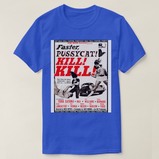 Schneller Pussycat KILL KILL T-Shirt (Design vorne)