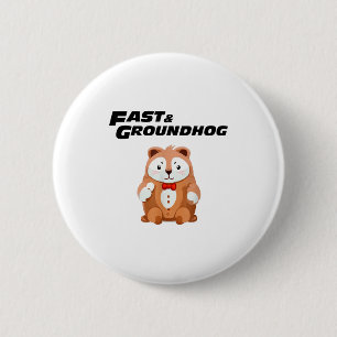 Schneller repetitiver Groundhog Day Lustig _1 Button