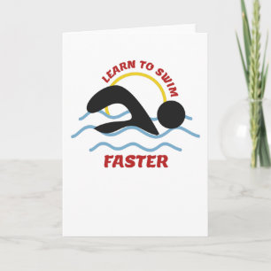 Schneller schwimmen lernen - Cooles Schwimmerdesig Karte