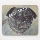 SCHNELLER UND NIEDLICHER MOPS MOUSEPAD (Vorne)