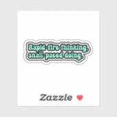 Schnelles Denken, schnelles Handeln. ADHS Aufkleber (Blatt)