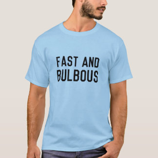 Schnelles und bulböses T-Shirt