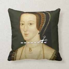 Schnitt hier - Anne Boleyn Kissen