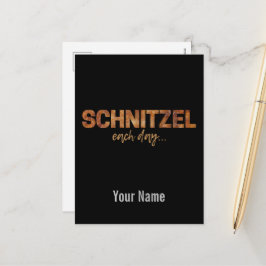 Schnitzel jeden Tag Funny Cutlet Escalope Design Feiertagspostkarte