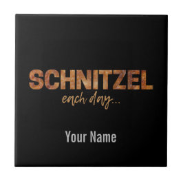 Schnitzel jeden Tag Funny Cutlet Escalope Design Fliese