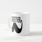 Schnurrbart-Bruder-lustige Schnurrbart-Zitate Kaffeetasse (Vorderseite Links)