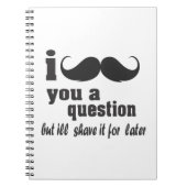 Schnurrbart I Sie eine Frage Notizblock (Vorderseite)