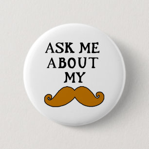 Schnurrbart-Knopf fragen mich über mein Stache Button