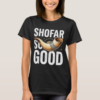 Schofar so gut lustiges Rosh Hashana jüdisch  T-Shirt