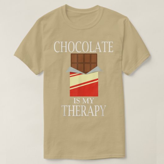 Schokolade als Therapie Funny Sprichwort Schokolad T-Shirt (Design vorne)