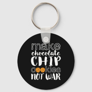 Schokolade Chip Cookies nicht Krieg Weltfrieden Schlüsselanhänger