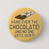 Schokolade Chocoholic Button (Vorderseite)