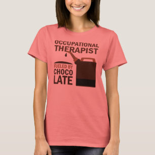 Schokolade des Arbeitstherapeuten (Funny) T-Shirt