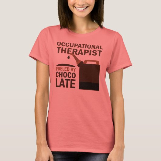 Schokolade des Arbeitstherapeuten (Funny) T-Shirt (Vorderseite)