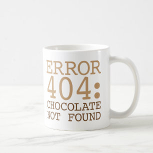 Schokolade des Fehler-404 nicht gefunden Kaffeetasse