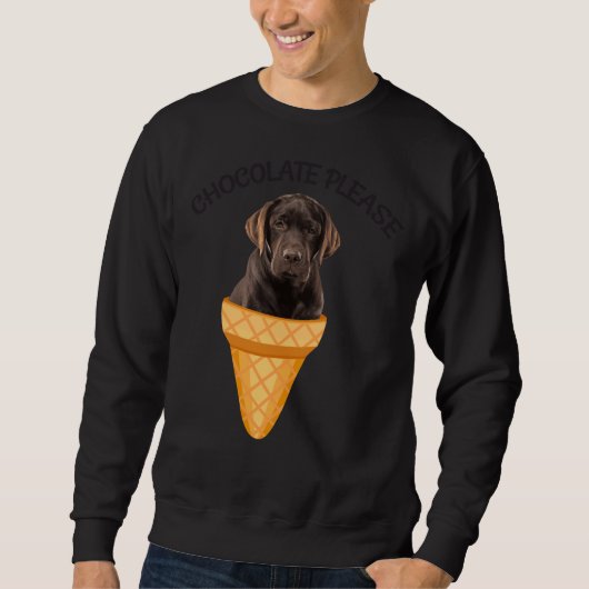 Schokolade-Eis-Schokolade-Labrador-Retriever-Hund Sweatshirt (Vorderseite)