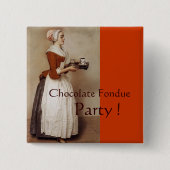 SCHOKOLADE FONDUE DINNER PARTY BUTTON (Vorderseite)