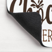 Schokolade Frage keine Albernen Fragen Mousepad (Ecke)