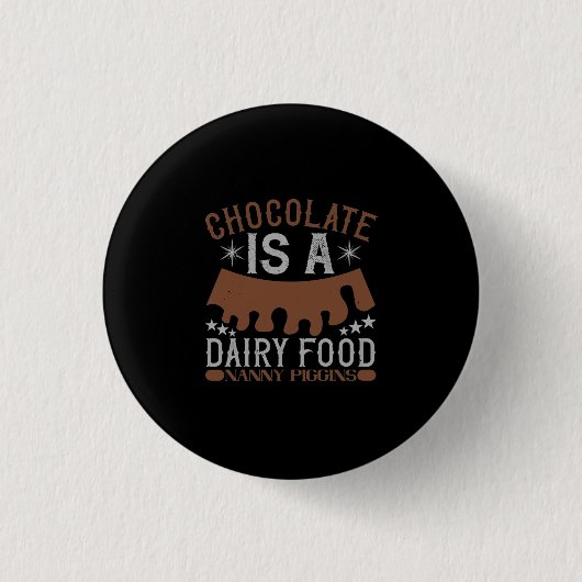 Schokolade ist ein Milchfresser-Schweinegrippe Button (Vorderseite)