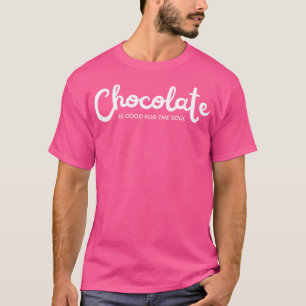 Schokolade ist gut für die Schokoladenliebhaber de T-Shirt