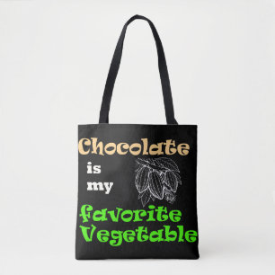 Schokolade ist mein Lieblingsgemüse Tasche