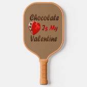 Schokolade ist mein Valentine Pickleball Schläger (Vorderseite)