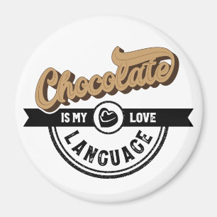 Schokolade ist meine Liebe Magnet