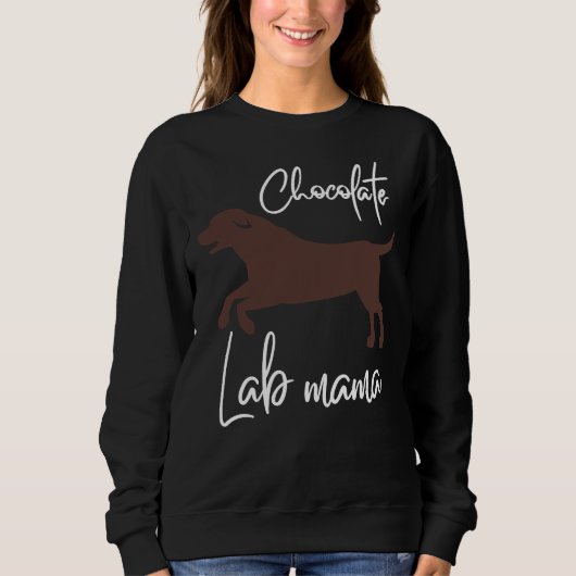 Schokolade Labrador Mama Labrador Mama Sweatshirt (Vorderseite)