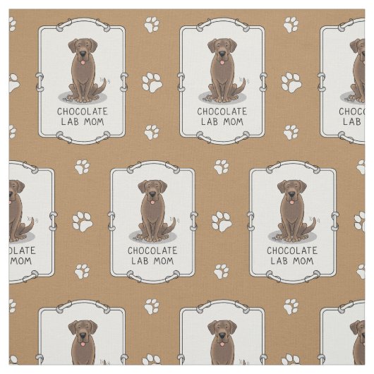 Schokolade Labrador Mama (Labrador Retriever Mama) Stoff (Muster)