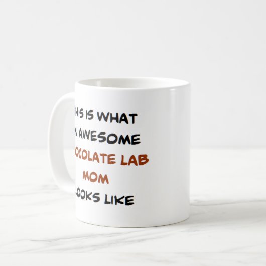 Schokolade Labrador Mama, phantastisch Kaffeetasse (Vorderseite Links)