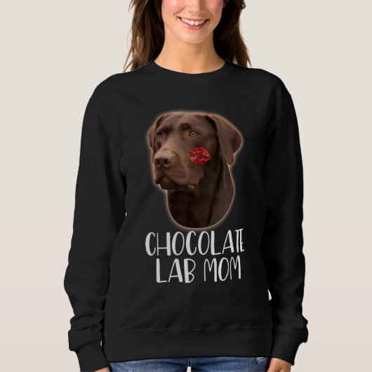 Schokolade Labrador Mama Schokolade Labrador Lipst Sweatshirt (Vorderseite)