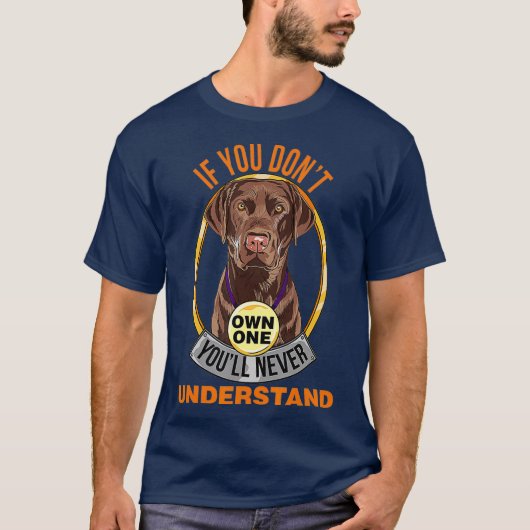 Schokolade Labrador Schokolade Labrador Lover T-Shirt (Vorderseite)