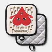 "Schokolade macht mein Herz singen!" Gesangsherz Topflappen (Vorderseite/Rückseite)