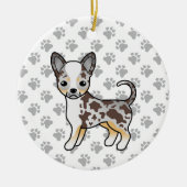 Schokolade Merle Smooth Coat Chihuahua Dog & Paws Keramik Ornament (Vorne)