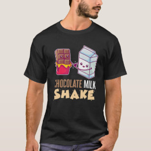 Schokolade Milch Shake Milchshake Dessert Sweet To T-Shirt