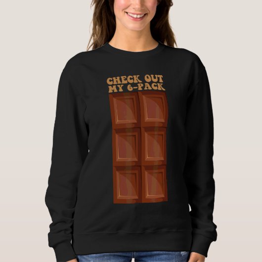 Schokolade Sixpack Süße Schoko Sweatshirt (Vorderseite)