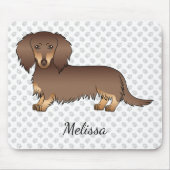 Schokolade & Tan Long Hair Dackel Hund & Name Mousepad (Vorne)