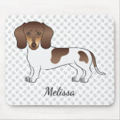 Schokolade & Tan Pied Kurz Haare Dackel & Name Mousepad (Vorne)