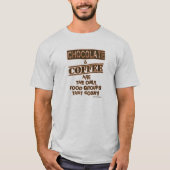 Schokolade und Kaffee sind nur Shirts von Lebensmi (Vorderseite)