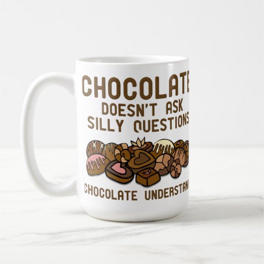 Schokolade versteht Humor Tasse (Links)