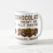 Schokolade versteht lustige Tasse (VorderseiteRechts)