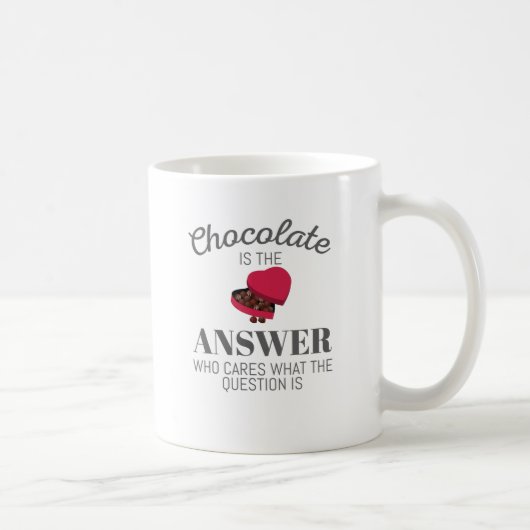 Schokolade Zitat Geschenk Schokolade ist die Antwo Kaffeetasse (Rechts)