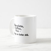 Schokoladen-Kaffee-Männer einige Sachen sind Kaffeetasse (Vorderseite Links)