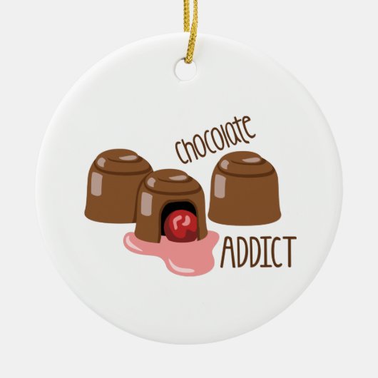 Schokoladenaddict Keramik Ornament (Vorne)